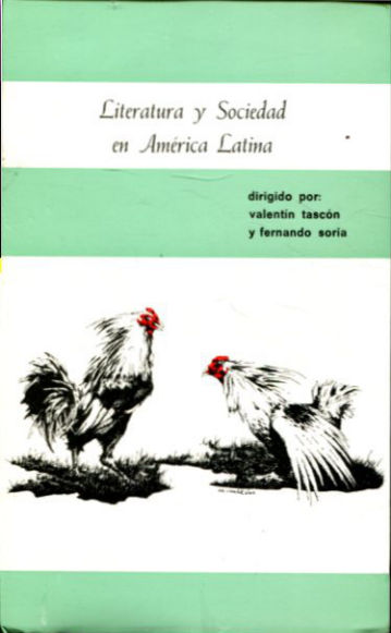 LITERATURA Y SOCIEDAD EN AMERICA LATINA.