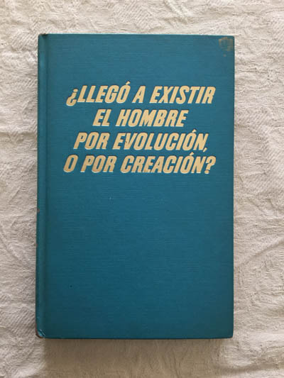 Llegó a existir el hombre por evolución o por creación?