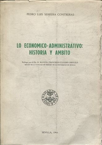 LO ECONOMICO-ADMINISTRATIVO: HISTORIA Y AMBITO.