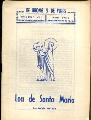 LOA DE SANTA MARIA.. DE BROMAS Y DE VERAS. Nº 496.