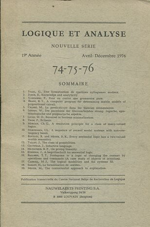 LOGIQUE ET ANALYSE. NOUVELLE SERIE. 19º ANNEE AVRIL-DECEMBRE 1976 74-75-76.