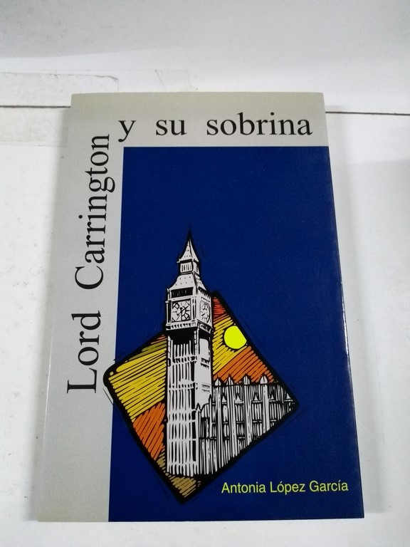 Lord Carrington y su sobrina