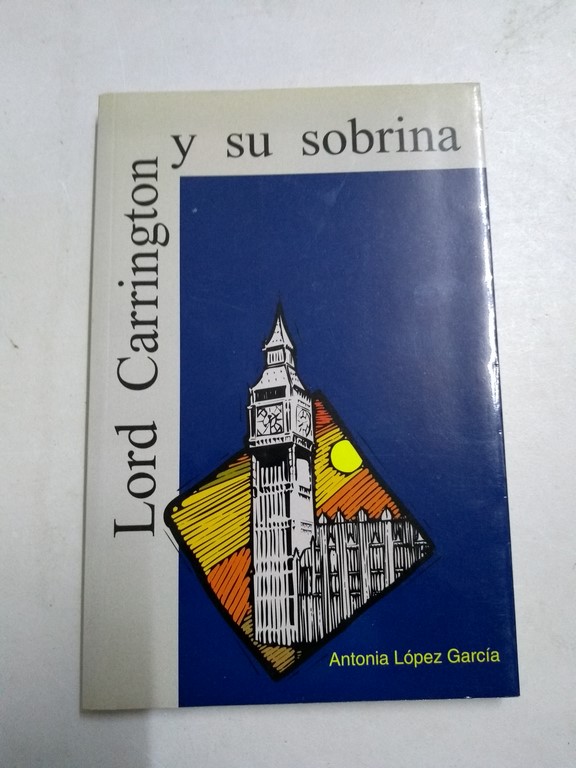 Lord Carrington y su sobrina