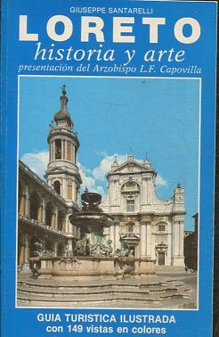 LORETO HISTORIA Y ARTE.