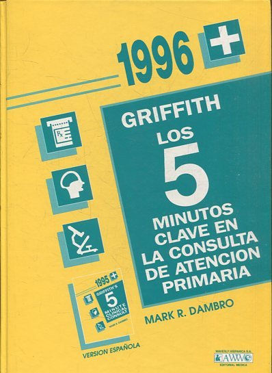 LOS 5 MINUTOS CLAVE EN LA CONSULTA DE ATENCION PRIMARIA.