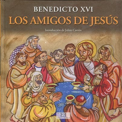 LOS AMIGOS DE JESUS.