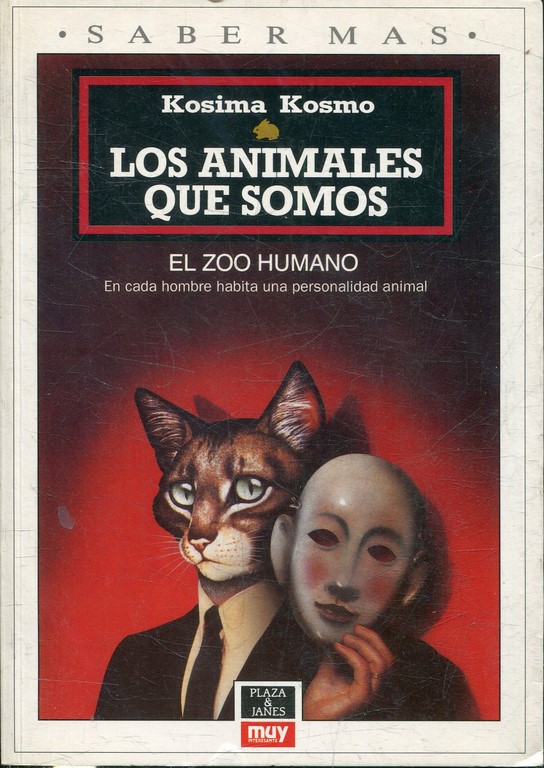 LOS ANIMALES QUE SOMOS. EL ZOO HUMANO.