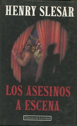 LOS ASESINOS A ESCENA.