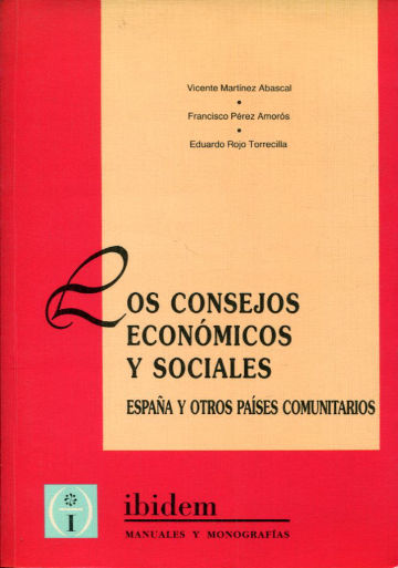 LOS CONSEJOS ECONOMICO Y SOCIALES. ESPAÑA Y OTROS PAISES COMUNITARIOS.