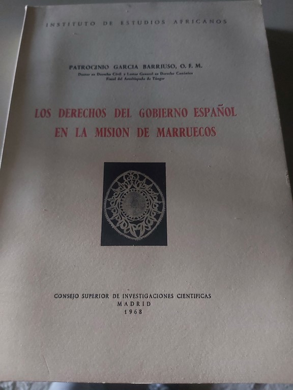 LOS DERECHOS DEL GOBIERNO ESPAÑOL EN LA MISIÓN DE MARRUECOS.