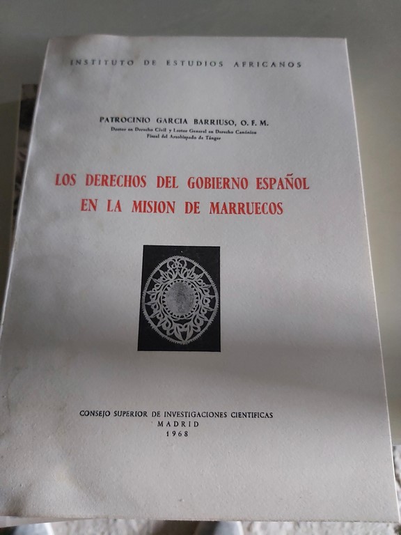 LOS DERECHOS DEL GOBIERNO ESPAÑOL EN LA MISIÓN DE MARRUECOS.