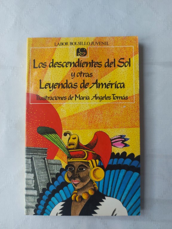 Los descendientes del Sol y otras leyendas de América