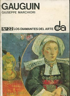 LOS DIAMANTES DEL ARTE. GAUGUIN Nº 22.