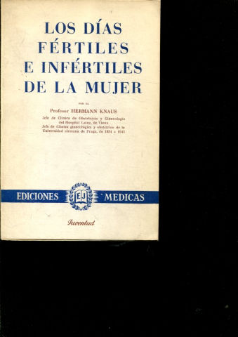 LOS DIAS FERTILES E INFERTILES DE LA MUJER.