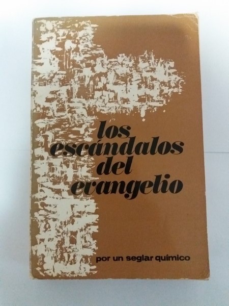 Los escandalos del evangelio