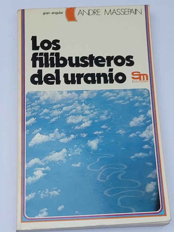 Los Filibusteros del uranio