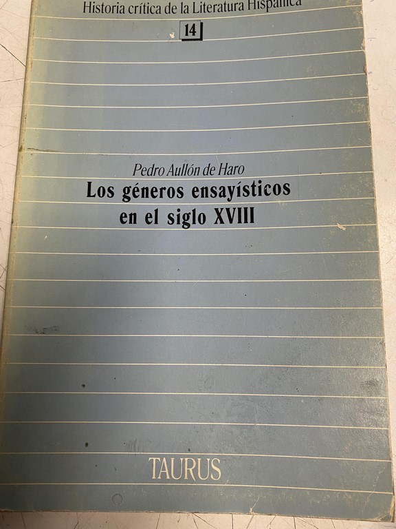 LOS GENEROS ENSAYISTICOS EN EL SIGLO XVIII.