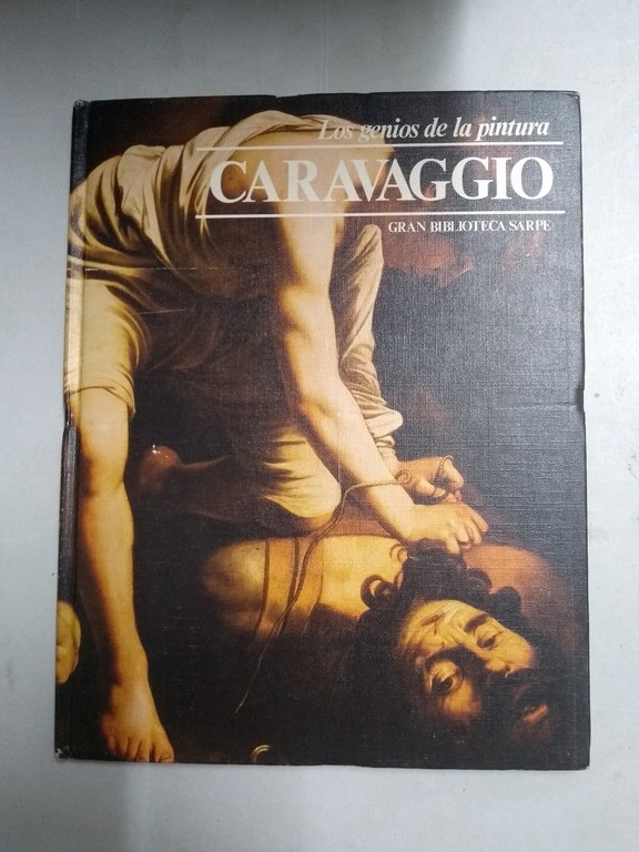 Los genios de la pintura: Caravaggio