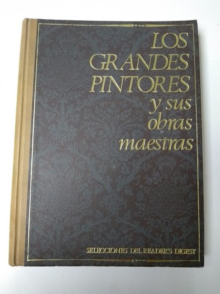 Los Grandes Pintores y sus obras maestras