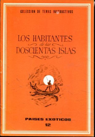 LOS HABITANTES DE LAS DOSCIENTAS ISLAS.