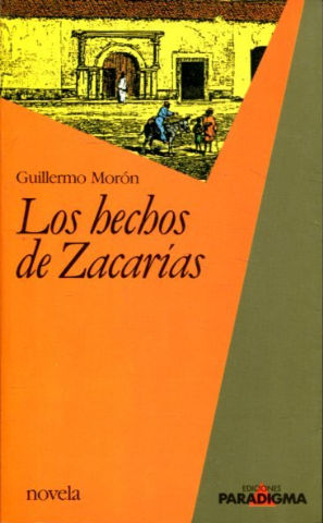 LOS HECHOS DE ZACARIAS.