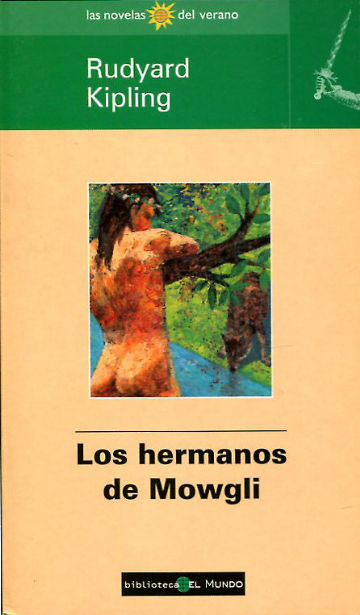 LOS HERMANOS DE MOWGLI.