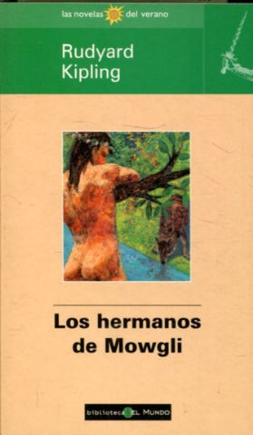 LOS HERMANOS DE MOWGLI.