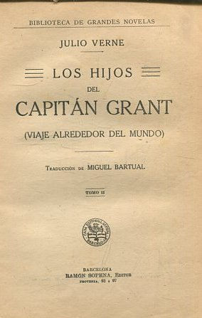 LOS HIJOS DEL CAPITAN GRANT (VIAJE ALREDEDOR DEL MUNDO) TOMO II.