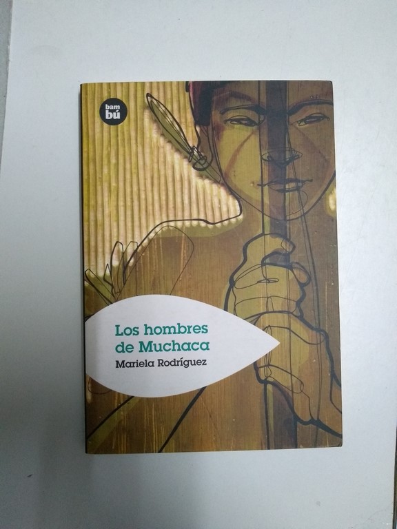 Los hombres de Muchaca