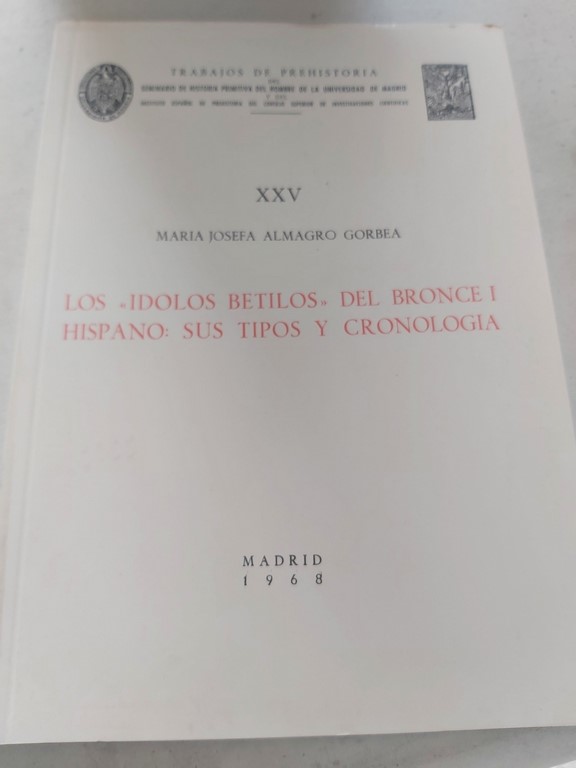 Los "idolos betilos" del bronce I hispano sus tipos y cronología