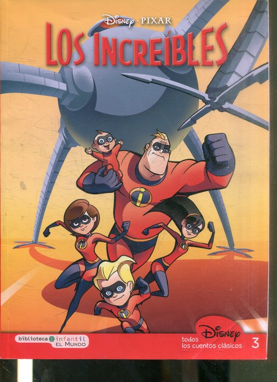 LOS INCREIBLES. BIBLIOTECA INFANTIL EL MUNDO.