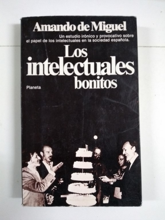 Los intelectuales bonitos