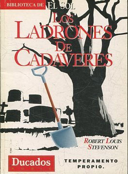 LOS LADRONES DE CADAVERES.