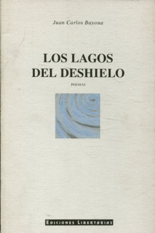 LOS LAGOS DEL DESHIELO.