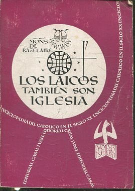 LOS LAICOS TAMBIEN SON IGLESIA.