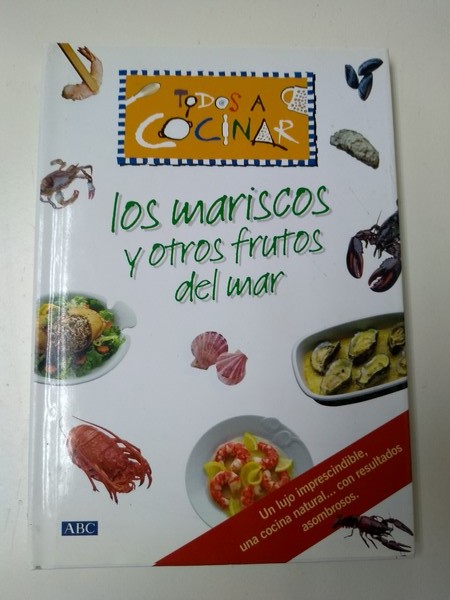 Los mariscos y otros frutos del mar