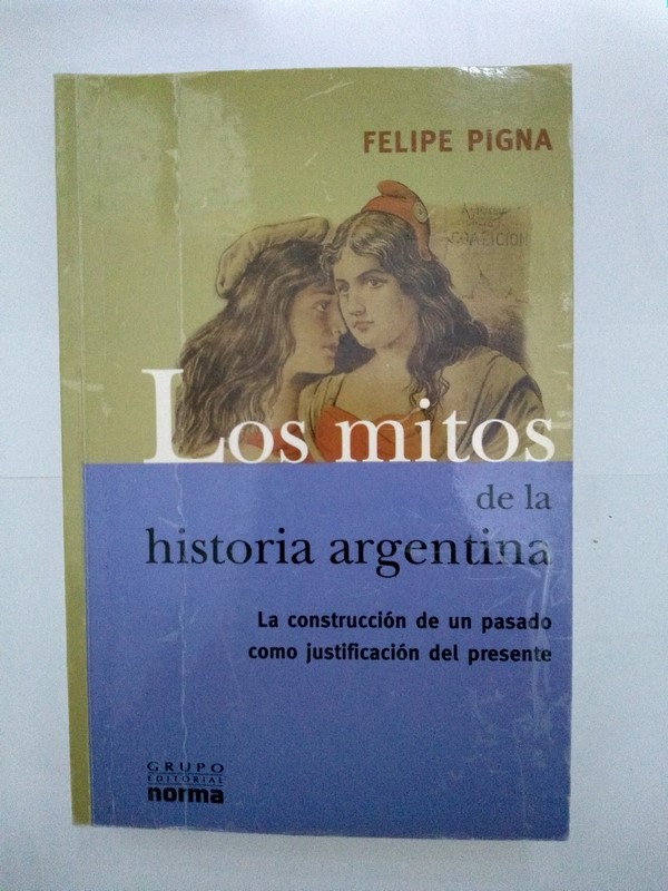 Los mitos de la historia Argentina