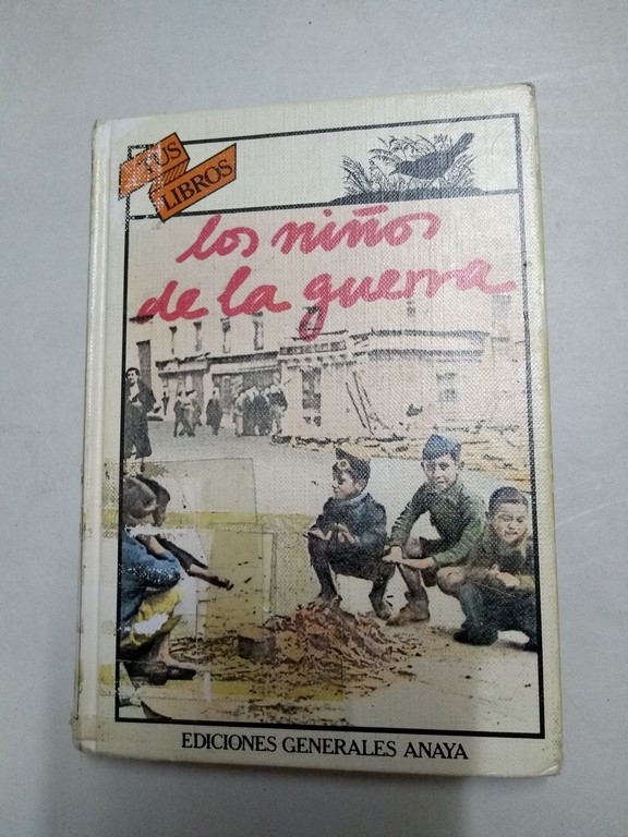 Los niños de la guerra