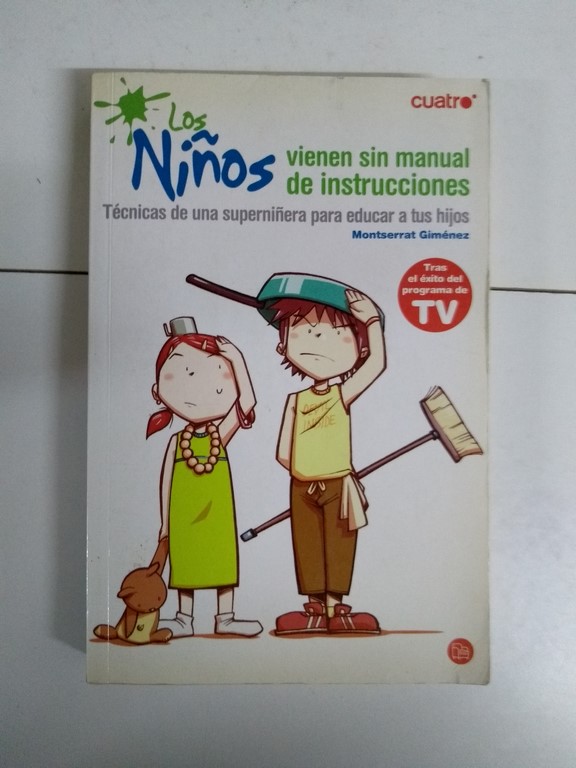 Los niños vienen sin manual de instrucciones