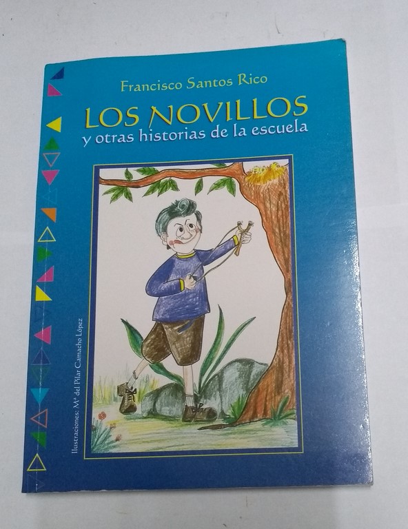 Los novillos y otras historias de la escuela