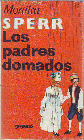 LOS PADRES DOMADOS.