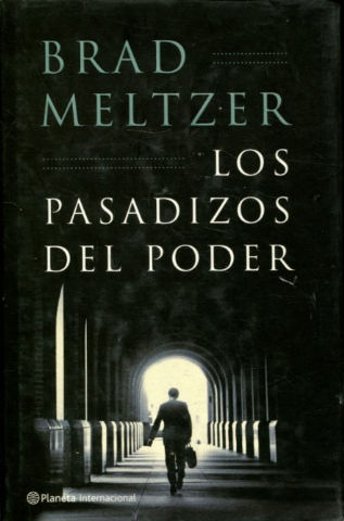 LOS PASADIZOS DEL PODER.