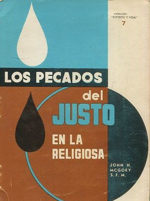 LOS PECADOS DEL JUSTO EN LA RELIGIOSA.