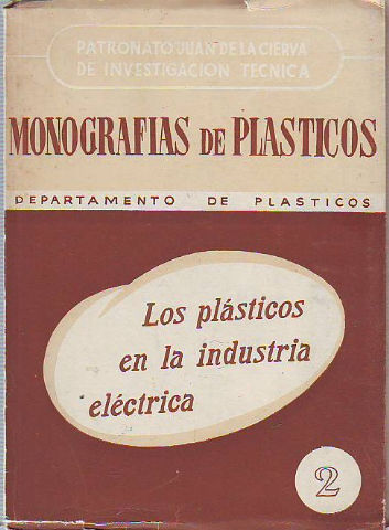 LOS PLÁSTICOS EN LA INDUSTRIA ELÉCTRICA.