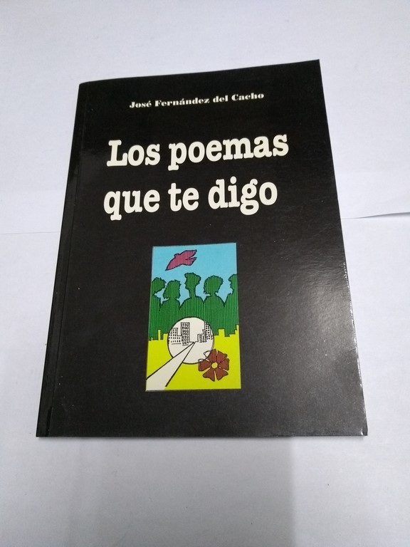 Los poemas que te digo