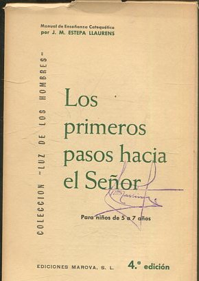 LOS PRIMEROS PASOS HACIA EL SEÑOR. PARA NIÑOS DE 5 a 7 AÑOS.