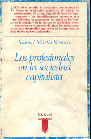 LOS PROFESIONALES EN LA SOCIEDAD CAPITALISTA.