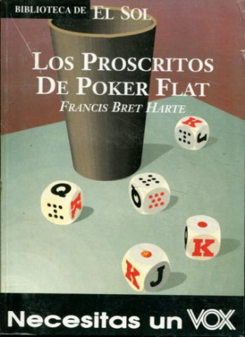 LOS PROSCRITOS DE POKER FLAT.