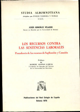 LOS RECURSOS CONTRA LAS SENTENCIAS LABORALES. PROCEDENCIA DE LOS RECURSOS DE SUPLICACIÓN Y CASACIÓN.