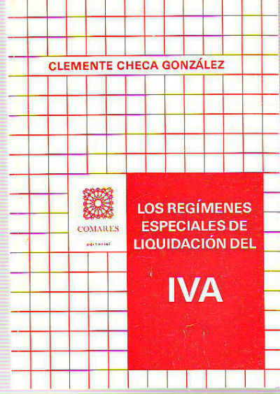 LOS REGIMENES ESPECIALES DE LIQUIDACION DEL IVA.